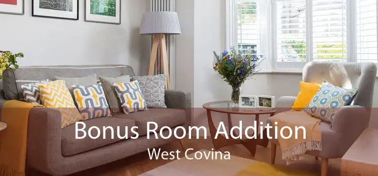 Bonus Room Addition West Covina