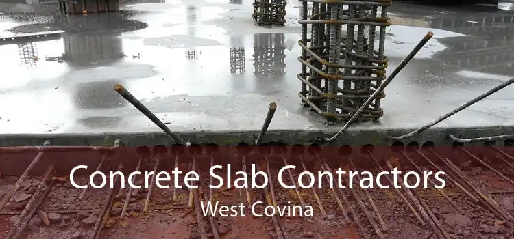 Concrete Slab Contractors West Covina