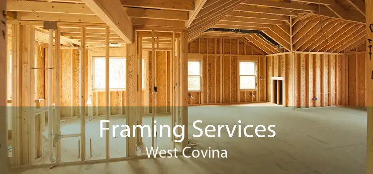 Framing Services West Covina